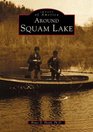 Around Squam Lake  (NH) (Images of America)