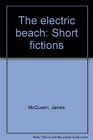 The electric beach Short fictions