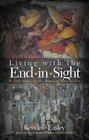 Living With the End in Sight: Meditations on the Book of Revelation