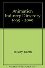 Animation Industry Directory 1999  2000