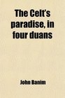 The Celt's paradise in four duans
