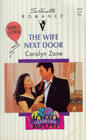 The Wife Next Door (Celebration 1000!) (Silhouette Romance, No 1011)