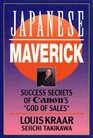 Japanese Maverick Success Secrets of Canon's God of Sales