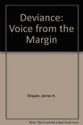 Deviance Voices from the Margin