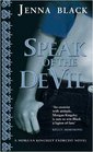 Speak of the Devil (Morgan Kingsley, Exorcist, Bk 4)