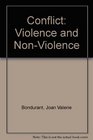 Conflict Violence and NonViolence