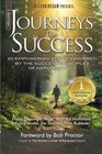 Journeys To Success 20 Empowering Stories Inspired By The Success Principles of Napoleon Hill