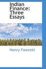 Indian Finance Three Essays