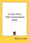 A Crow Text With Grammatical Notes
