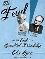 The Feud Vladimir Nabokov Edmund Wilson and the End of a Beautiful Friendship