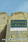 Journey to Khiva A Writer's Search for Central Asia