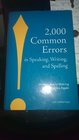2000 Common Errors in Speaking Writing and Spelling