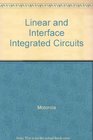 Linear and Interface Integrated Circuits