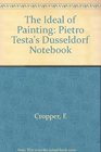 The Ideal of Painting Pietro Testa's Dusseldorf Notebook