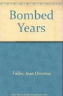 Bombed Years