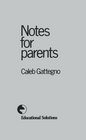 Notes for Parents On the Teaching of Reading