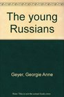The young Russians