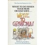 What to do when your mom or dad says-- "Write to grandma!" (The Survival series for kids)