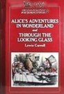 Reader's Digest Best Loved Books for Young Readers: Alice's Adventures in Wonderland  Through the Looking Glass