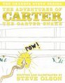 The Adventures of Carter the Garter Snake The Grandpa Steve Series