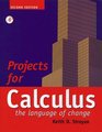 Projects for Calculus The Language of Change