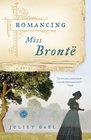 Romancing Miss Bronte