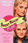 Sweet Valley High: Double Love / Secrets / Playing with Me