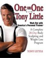 One on One With Tony Little  A Complete 28Day Body Sculpting and Weight Loss Program