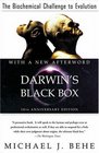 Darwin's Black Box  The Biochemical Challenge to Evolution