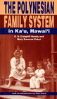 The Polynesian Family System in Ka'u Hawai'i