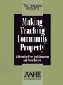 Making Teaching Community Property A Menu for Peer Collaboration and Peer Review