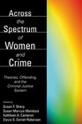Across the Spectrum of Women and Crime Theories Offending and the Criminal Justice System