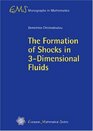The Formation of Shocks in 3Dimensional Fluids