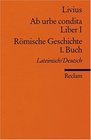 Ab urbe condita Liber I / Rmische Geschichte 1 Buch