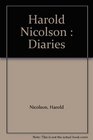 Harold Nicolson  Diaries