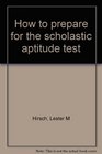 How to prepare for the scholastic aptitude test
