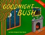 Goodnight Bush: A Parody