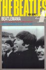 BEATLEMANIA THE HISTORY OF THE BEATLES ON FILM