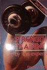 Strength Training By the Experts