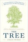 The Tree A Natural History of What Trees Are How They Live and Why They Matter