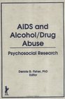 AIDS And Alcohol Abuse Psychosocial Research