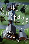 The Slippage A Novel