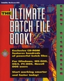 The Ultimate Batch File Book