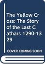 The Yellow Cross