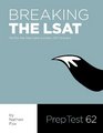 Breaking the LSAT  The Fox Test Prep Guide to a Real LSAT Volume 2
