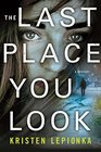 The Last Place You Look (Roxane Weary, Bk 1)