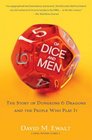 Of Dice and Men The Story of Dungeons  Dragons and The People Who Play It