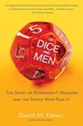 Of Dice and Men: The Story of Dungeons & Dragons and The People Who Play It