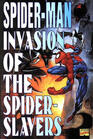 SpiderMan Invasion of the Spider Slayers