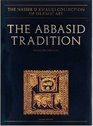 The Abbasid Tradition Qur'ans of the 8th and 10th Centuries AD
